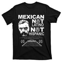 Mexican Not Latino Mexican Pride Zapata T-Shirt