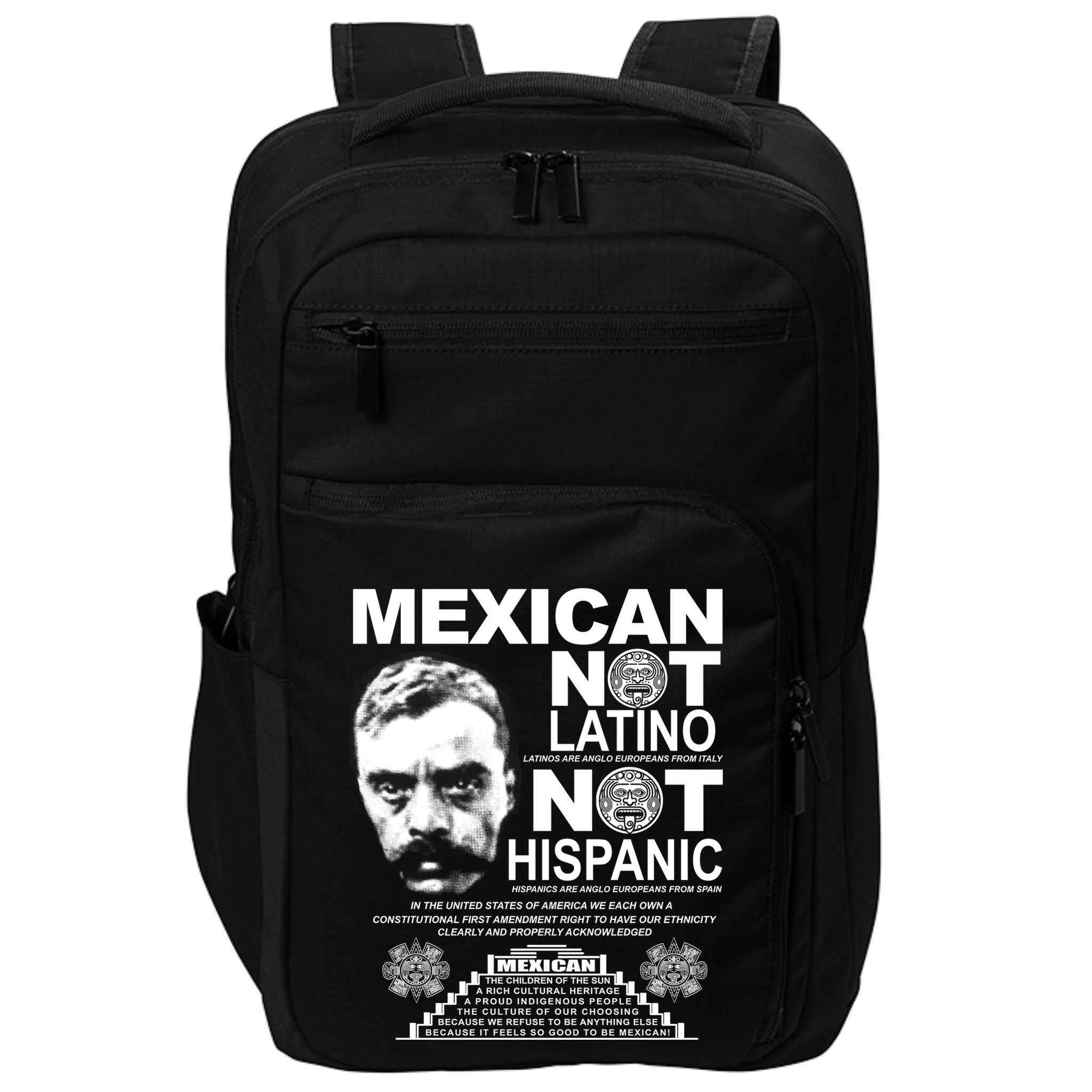 Mexican Not Latino Mexican Pride Zapata Impact Tech Backpack