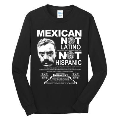 Mexican Not Latino Mexican Pride Zapata Tall Long Sleeve T-Shirt