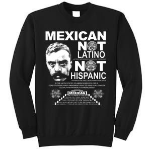 Mexican Not Latino Mexican Pride Zapata Tall Sweatshirt