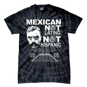 Mexican Not Latino Mexican Pride Zapata Tie-Dye T-Shirt