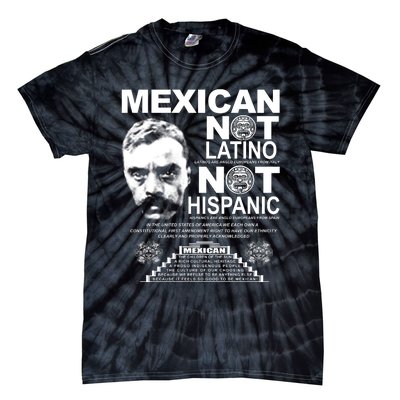 Mexican Not Latino Mexican Pride Zapata Tie-Dye T-Shirt