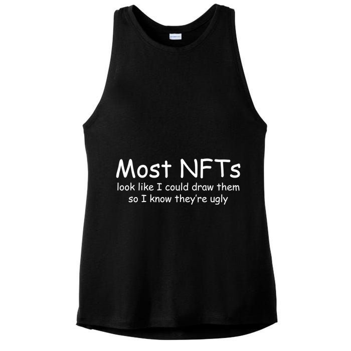 Most NFTs Look Like I Could Draw Them So They're Ugly Ladies PosiCharge Tri-Blend Wicking Tank
