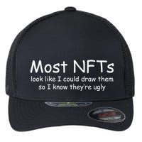 Most NFTs Look Like I Could Draw Them So They're Ugly Flexfit Unipanel Trucker Cap