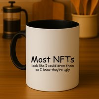 Most NFTs Look Like I Could Draw Them So They're Ugly Mug