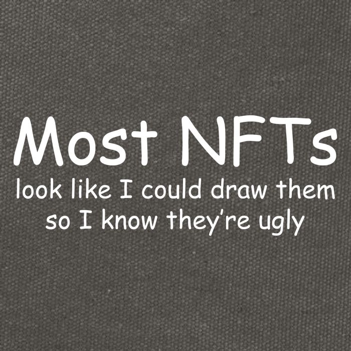 Most NFTs Look Like I Could Draw Them So They're Ugly Cotton Canvas Backpack