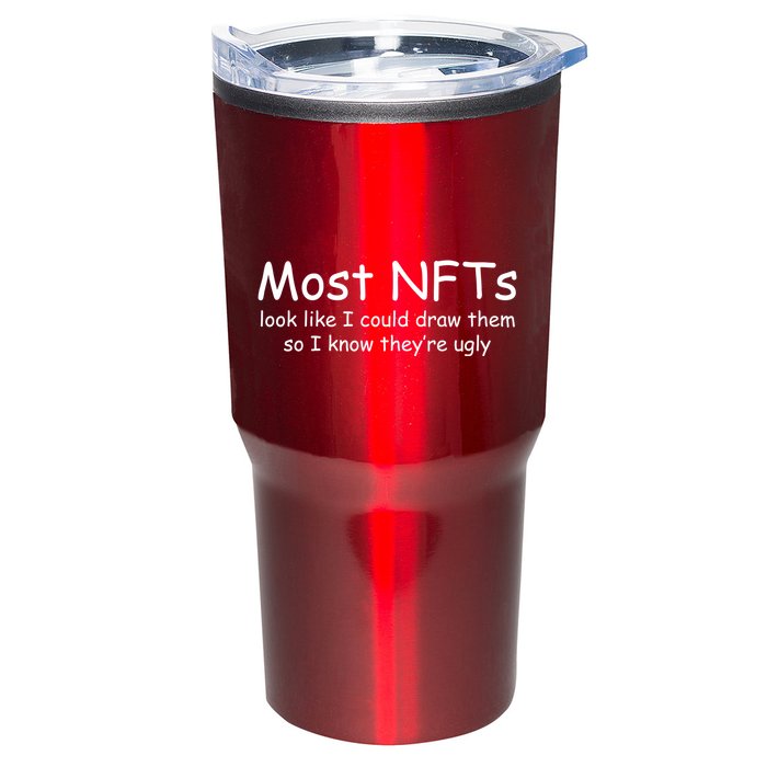Most NFTs Look Like I Could Draw Them So They're Ugly Tumbler