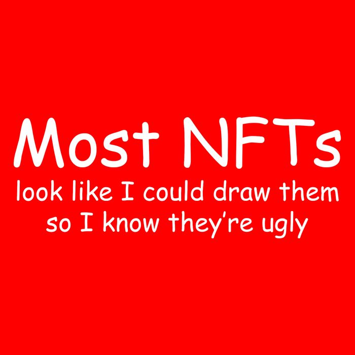 Most NFTs Look Like I Could Draw Them So They're Ugly Mousepad
