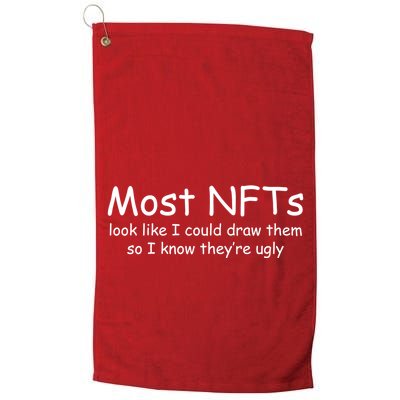 Most NFTs Look Like I Could Draw Them So They're Ugly Golf Towel