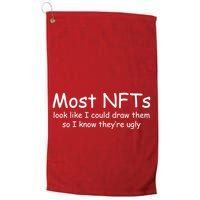 Most NFTs Look Like I Could Draw Them So They're Ugly Golf Towel