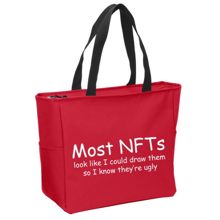 Most NFTs Look Like I Could Draw Them So They're Ugly Zip Tote Bag