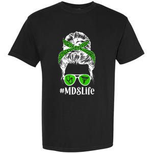 MDS Nurse Life MDS Nursing Messy Bun Garment-Dyed Heavyweight T-Shirt