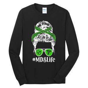 MDS Nurse Life MDS Nursing Messy Bun Tall Long Sleeve T-Shirt