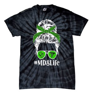 MDS Nurse Life MDS Nursing Messy Bun Tie-Dye T-Shirt