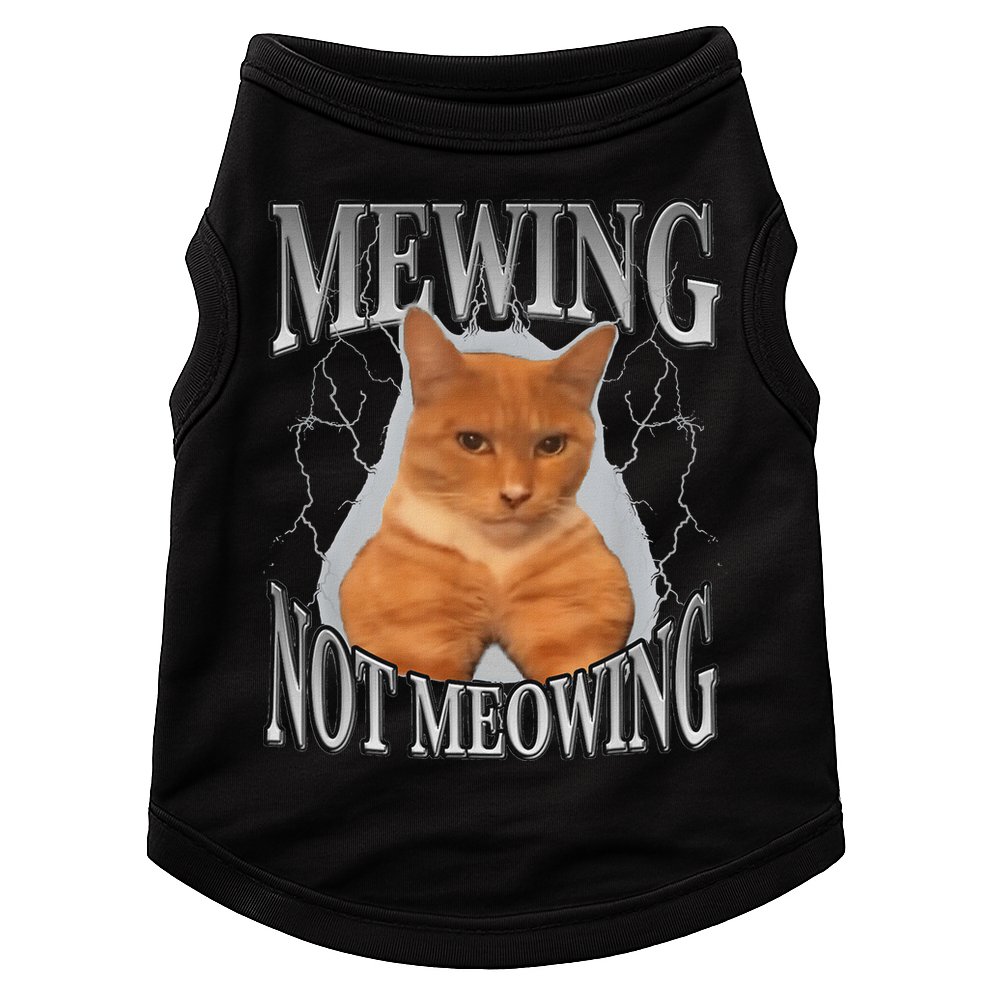 Mewing Not Meowing Doggie Tank
