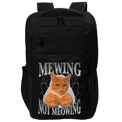 Mewing Not Meowing Impact Tech Backpack