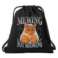Mewing Not Meowing Drawstring Bag
