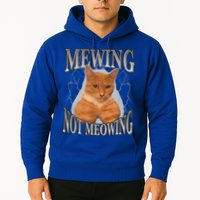 Mewing Not Meowing Hoodie