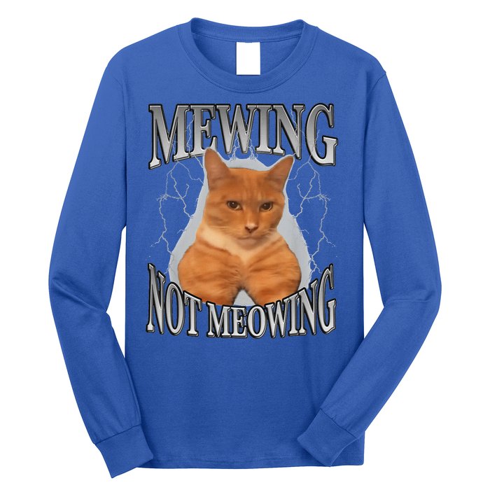 Mewing Not Meowing Long Sleeve Shirt