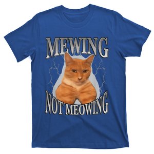 Mewing Not Meowing T-Shirt