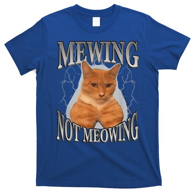 Mewing Not Meowing T-Shirt