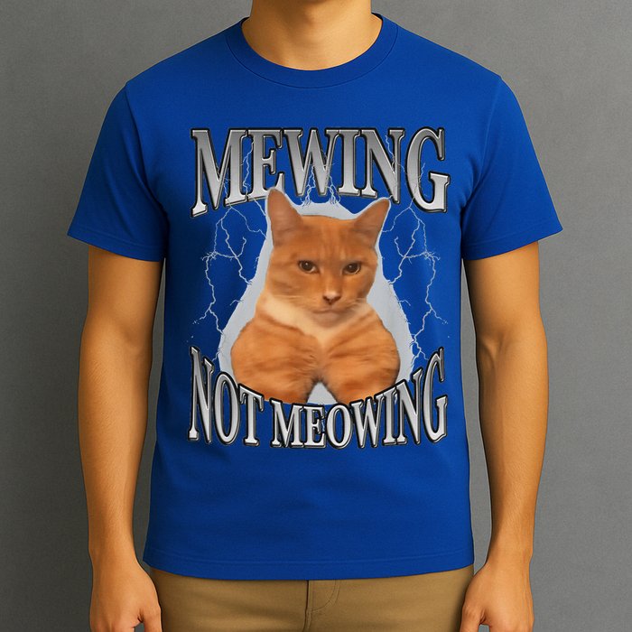 Mewing Not Meowing T-Shirt