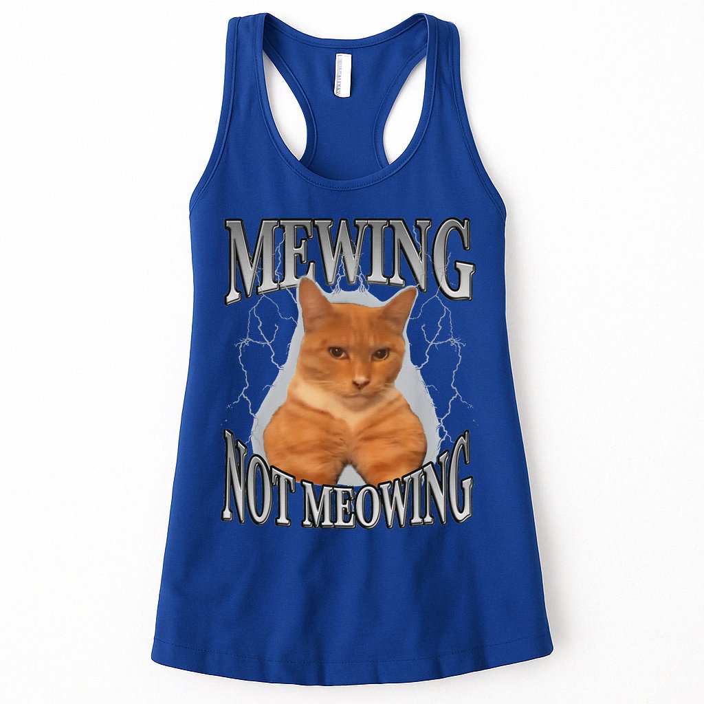 Mewing Not Meowing Womens Tank Top