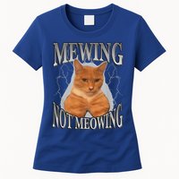 Mewing Not Meowing Womens T-Shirt