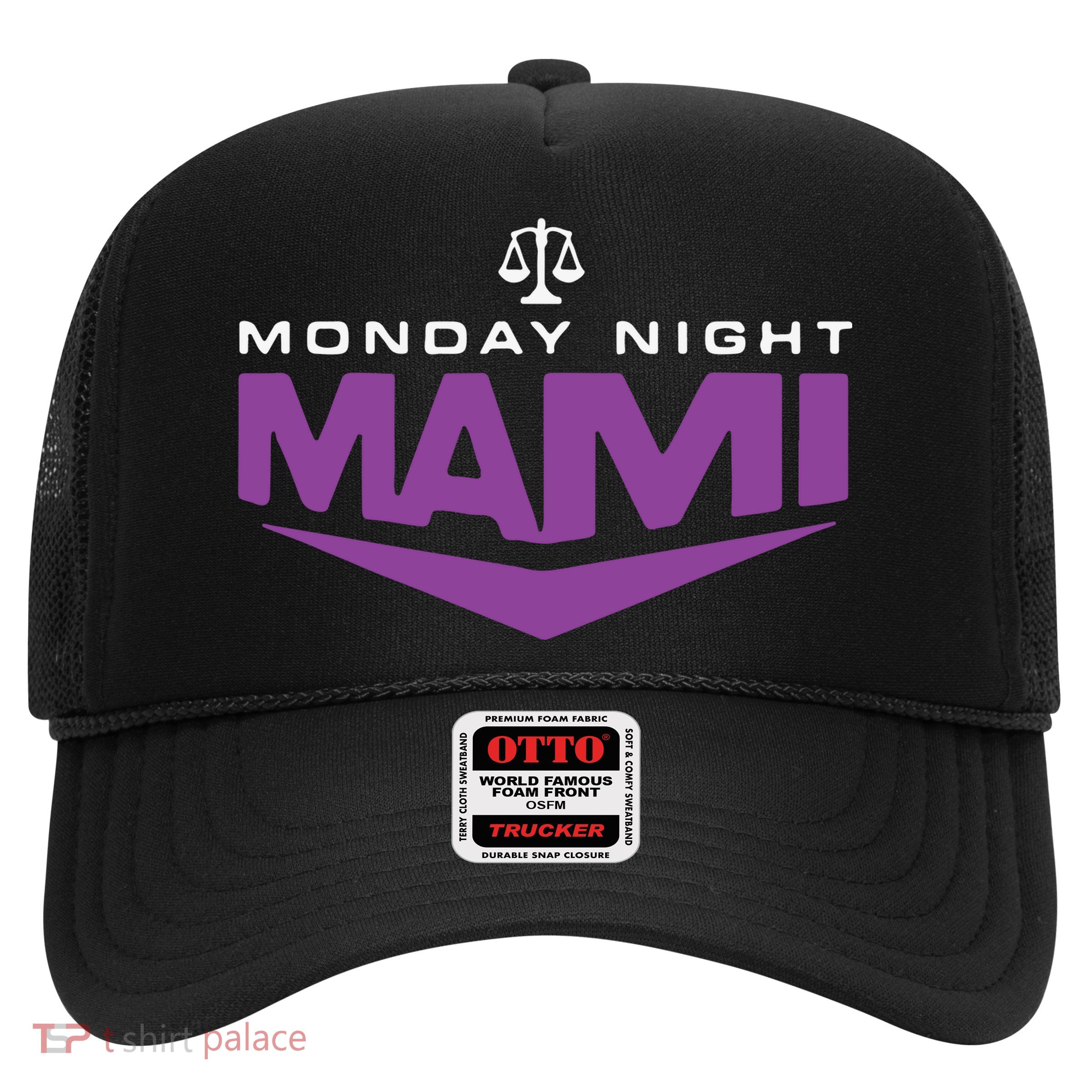 Monday Night Mami Trucker Hat