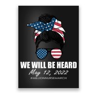 Million Nurse March We Will Be Heard Messy Bun USA Poster