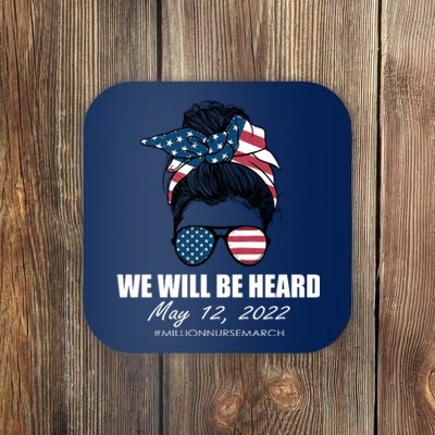 Million Nurse March We Will Be Heard Messy Bun USA Coaster