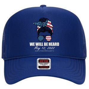 Million Nurse March We Will Be Heard Messy Bun USA High Crown Mesh Back Trucker Hat