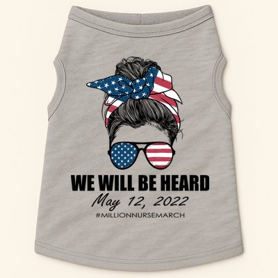 Million Nurse March We Will Be Heard Messy Bun USA Doggie Tank