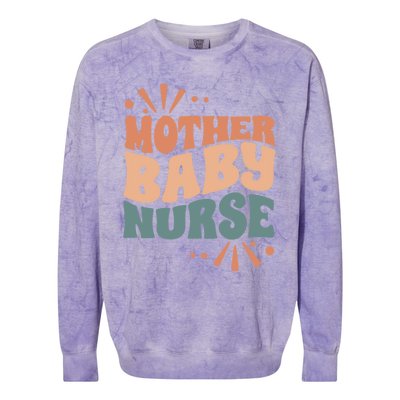 Mother Nurse MotherS Day Nurse Week Infants Nurse Mom Funny Gift Colorblast Crewneck Sweatshirt