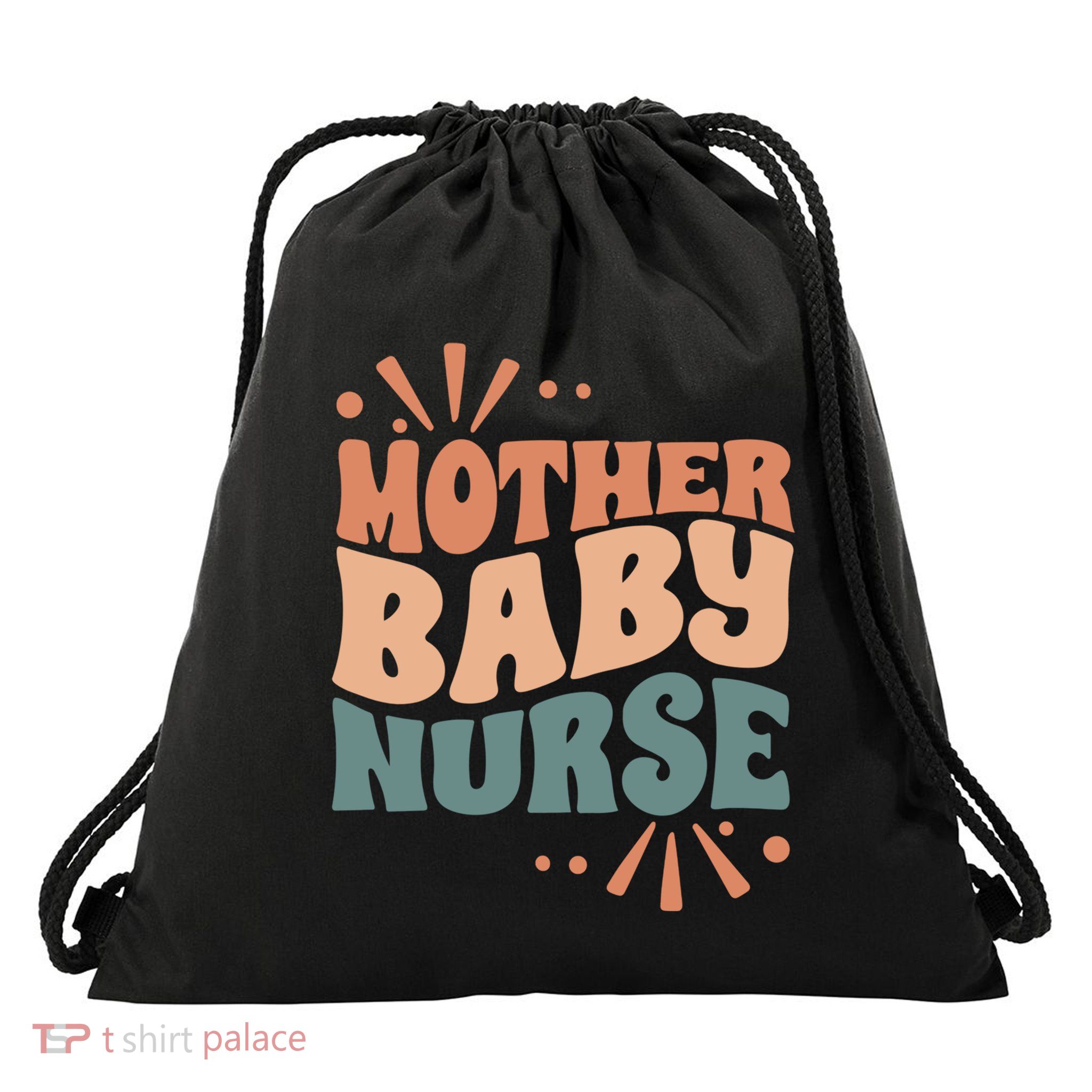Mother Nurse MotherS Day Nurse Week Infants Nurse Mom Funny Gift Drawstring Bag