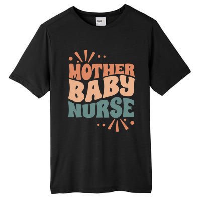 Mother Nurse MotherS Day Nurse Week Infants Nurse Mom Gift Tall Fusion ChromaSoft Performance T-Shirt