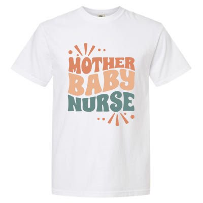 Mother Nurse MotherS Day Nurse Week Infants Nurse Mom Gift Garment-Dyed Heavyweight T-Shirt