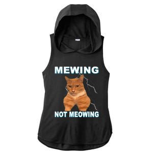 Mewing Not Meowing Funny Cat Meme Feline Ladies PosiCharge Tri-Blend Wicking Draft Hoodie Tank