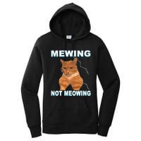 Mewing Not Meowing Funny Cat Meme Feline Women's Pullover Hoodie