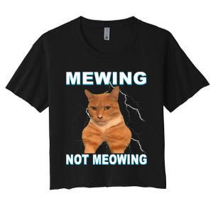 Mewing Not Meowing Funny Cat Meme Feline Women's Crop Top Tee