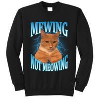 Mewing Not Meowing Funny Cat Meme Sweatshirt