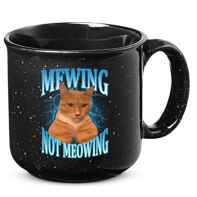 Mewing Not Meowing Funny Cat Meme 15oz Campfire Ceramic Mug