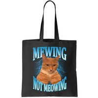 Mewing Not Meowing Funny Cat Meme Bag