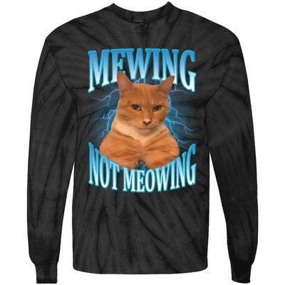 Mewing Not Meowing Funny Cat Meme Tie-Dye Long Sleeve Shirt