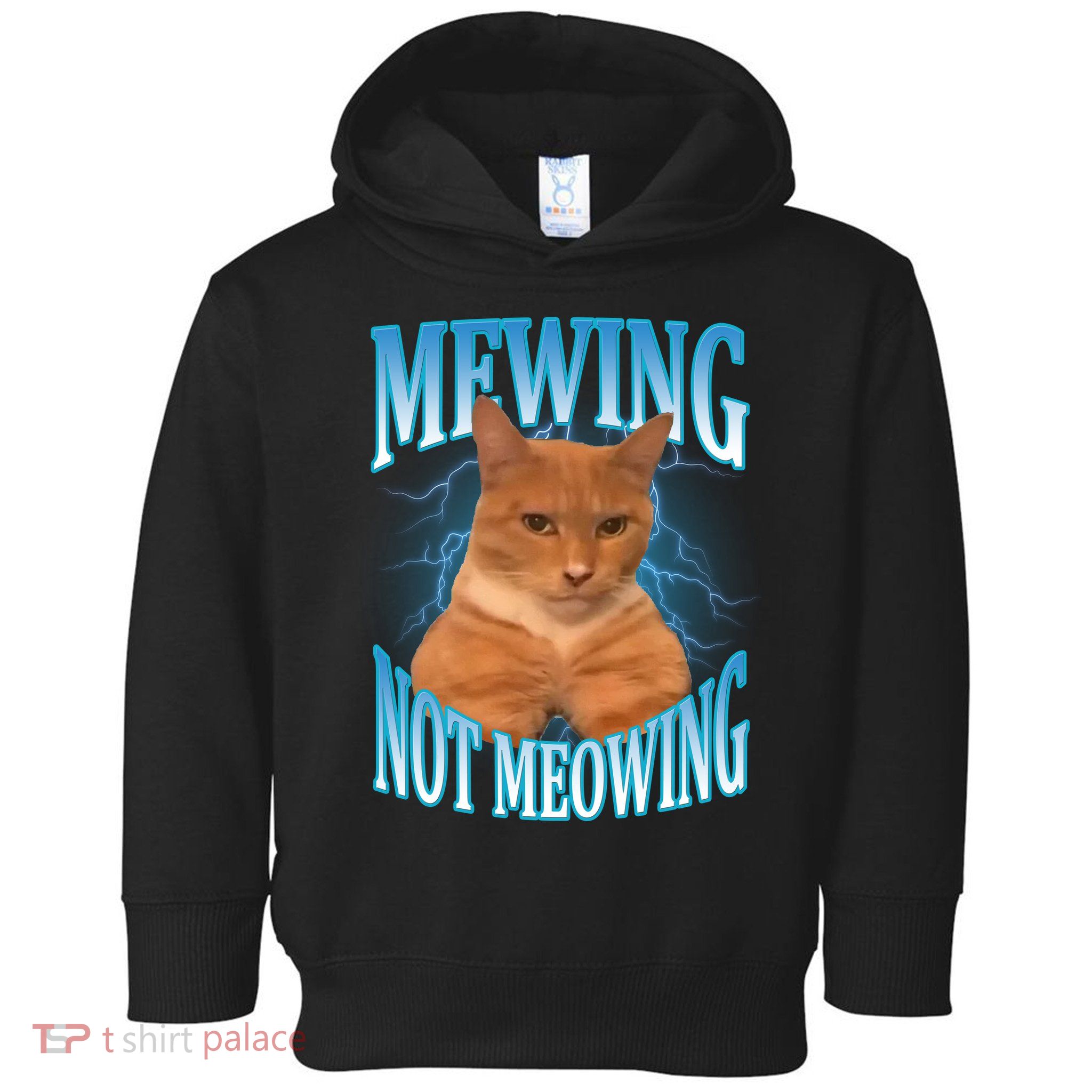 Mewing Not Meowing Funny Cat Meme Toddler Hoodie