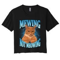 Mewing Not Meowing Funny Cat Meme Crop Top