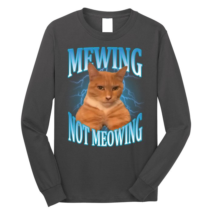 Mewing Not Meowing Funny Cat Meme Long Sleeve Shirt