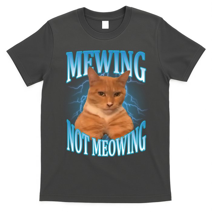 Mewing Not Meowing Funny Cat Meme T-Shirt