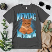 Mewing Not Meowing Funny Cat Meme Premium T-Shirt