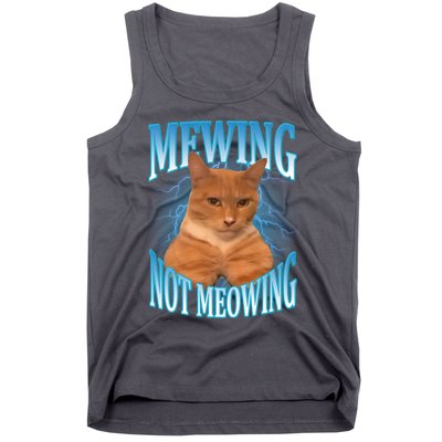 Mewing Not Meowing Funny Cat Meme Tank Top